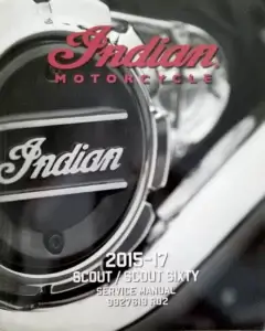 Indian Motorcycle Scout, Scout Sixty Repair Manual (2015-17)