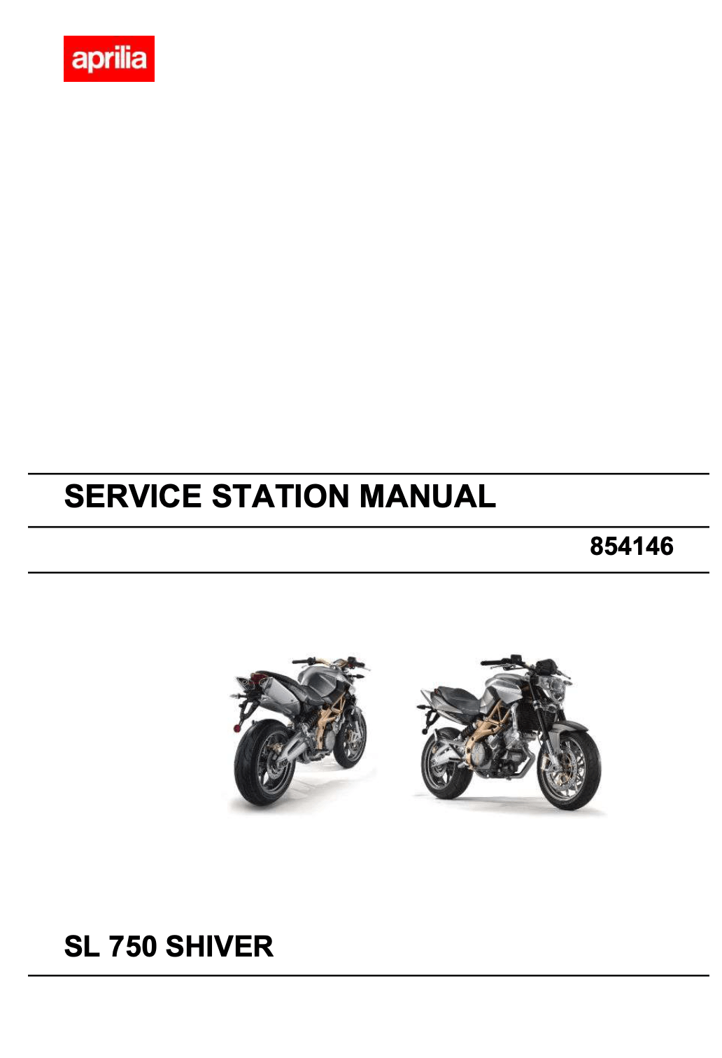 Aprilia SL 750 Shiver models 2007 to 2016 original motorcycle manufacturer's PDF repair manual download