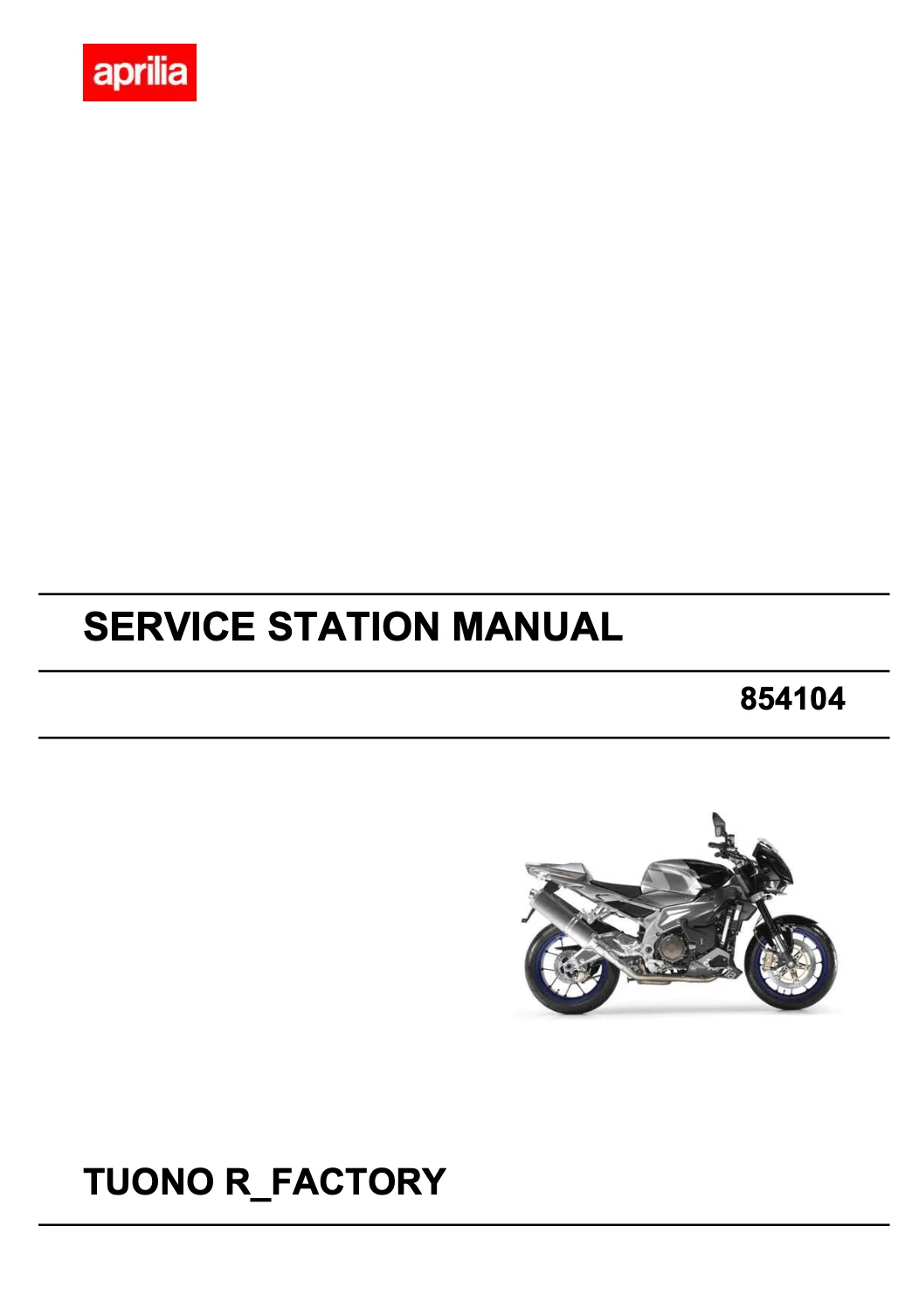 Aprilia Tuono R Factory Manual (2006-11)