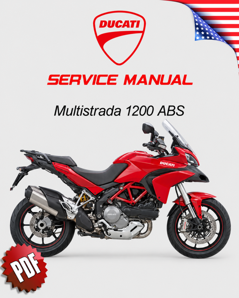 Ducati Multistrada 1200 ABS / 1200 S ABS Service Manual (2010)