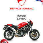 Ducati Monster S2R 800 Repair Manual models 2005 to 2007 PDF download