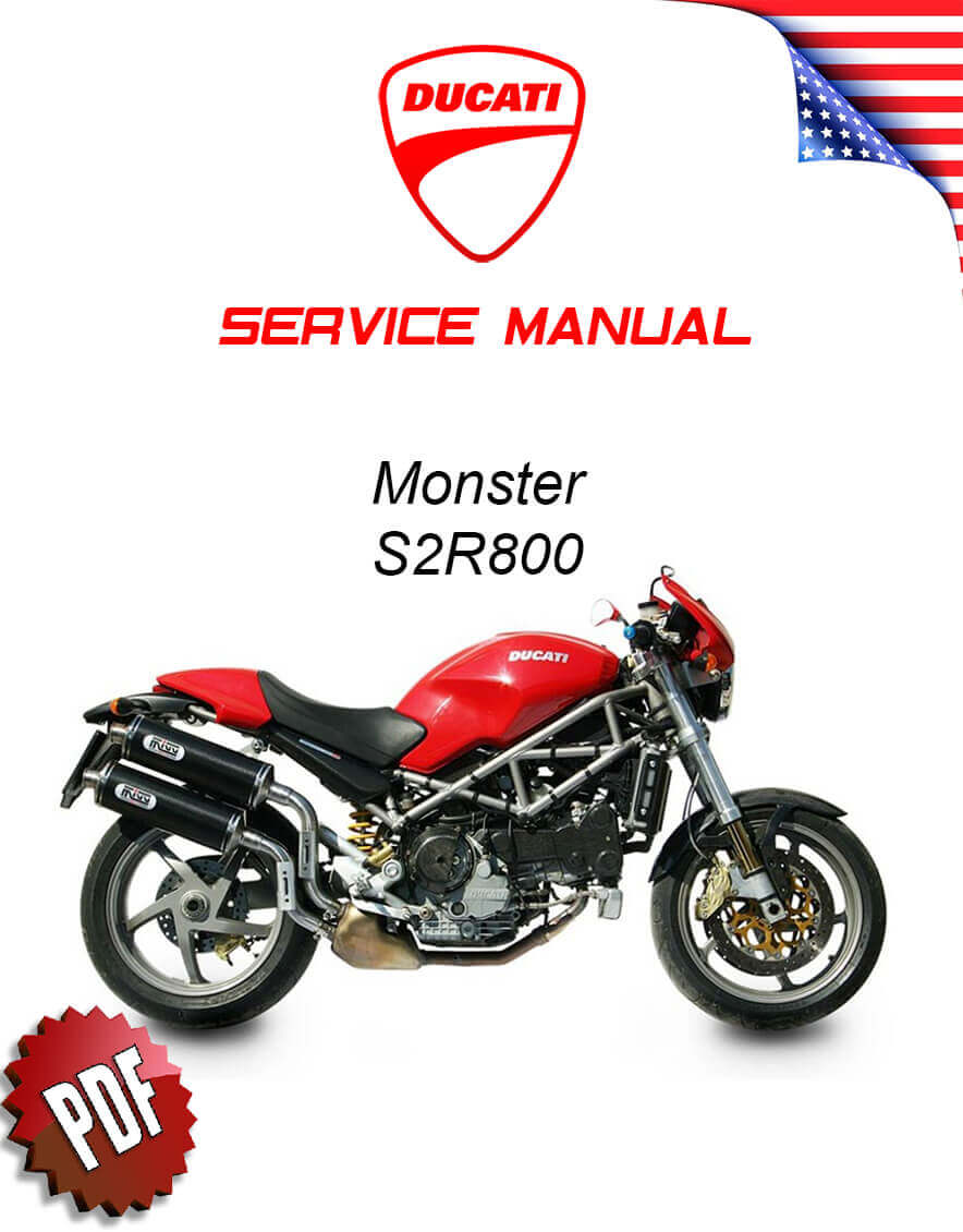 Ducati Monster S2R 800 Repair Manual models 2005 to 2007 PDF download