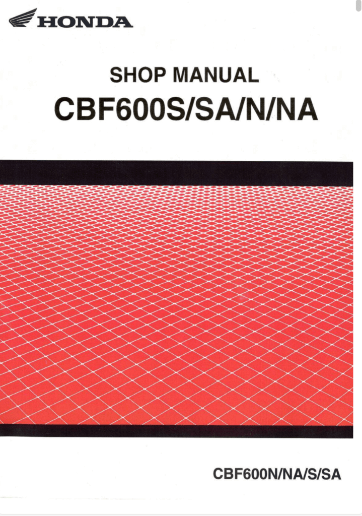 Honda CBF600 S/SA/N/NA (1st generation) Repair Manual (2004-07)