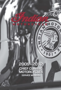 Indian Motorcycle Chief Classic Repair Manual (2009-12)