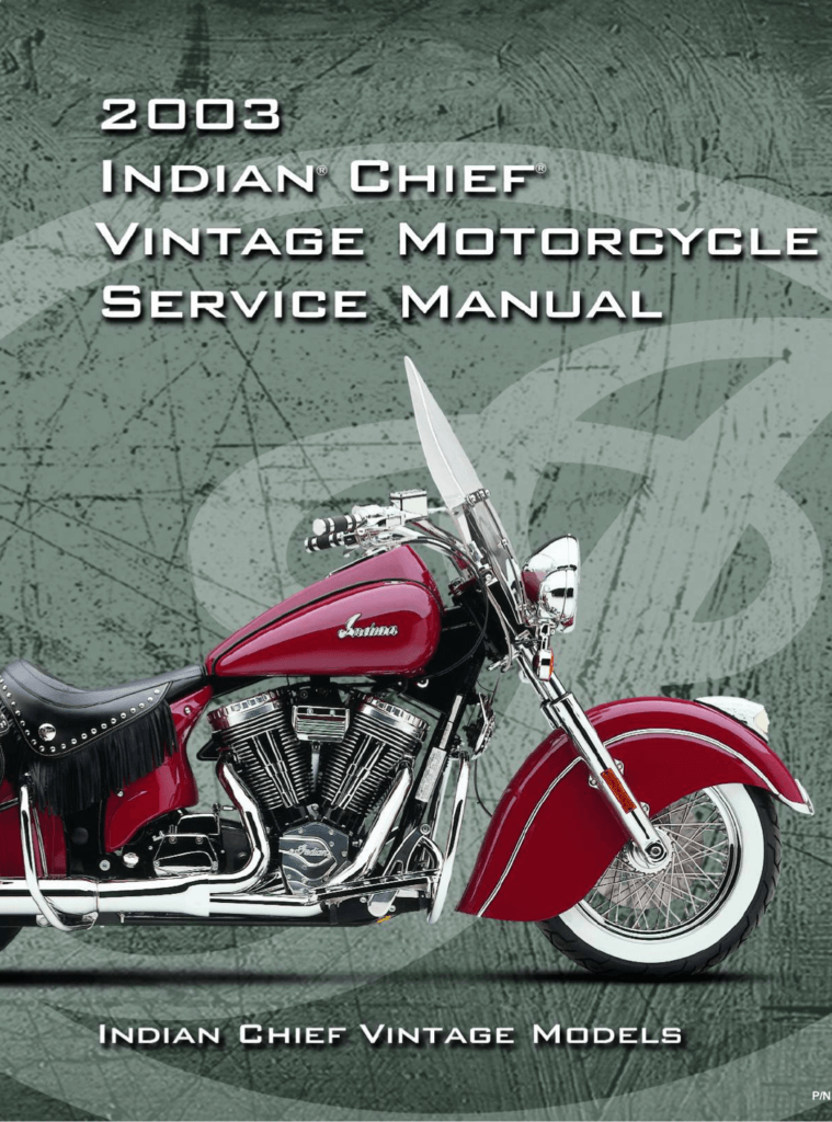 Indian Motorcycle Chief Vintage Repair Manual (1999-2003)