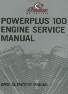 Indian Motorcycle “Gilroy” Powerplus 100 Engine Factory Manual (2002-03)