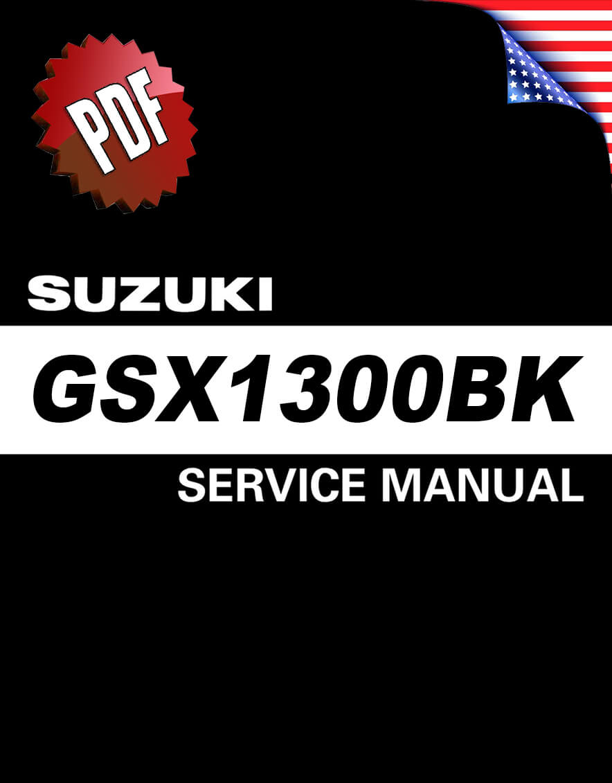 Suzuki GSX1300BK B-King service manual Models 2007 to 2012 PDF download