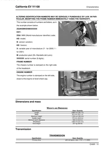 Moto Guzzi California EV V1100 Service Manual (1997-2003) Sample Preview: Factory VIN identification, dimensions, 1,560 mm wheelbase, 251 kg kerb weight and transmission specifications
