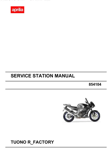 Aprilia Tuono R Factory Service Manual (2007) Sample Preview: Factory Service Station Manual 854104 cover identifying the Aprilia Tuono R Factory