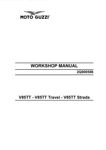 Moto Guzzi V85 TT / Travel / Strada Service Manual (2024) Sample Preview: Moto Guzzi 2024 Workshop Manual 2Q000586 cover naming V85 TT, TT Travel and Strada