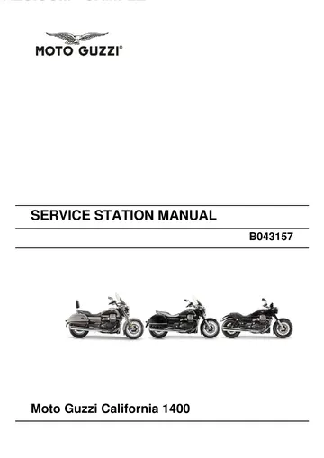 Moto Guzzi California 1400 Custom / Touring Service Manual (2013-2015) Sample Preview: Piaggio Moto Guzzi California 1400 factory Service Station Manual B043157 cover