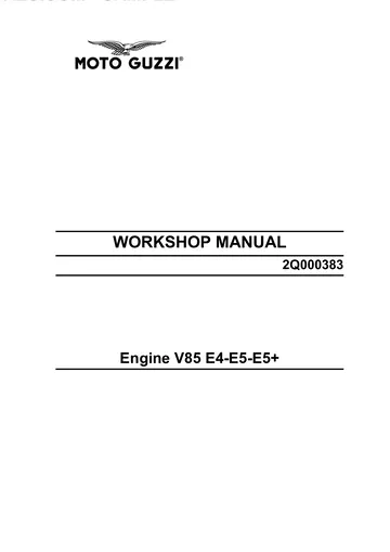 Moto Guzzi V85 TT Engine Service Manual (2019-2024) Sample Preview: Moto Guzzi factory Engine V85 E4-E5-E5+ Workshop Manual 2Q000383 cover