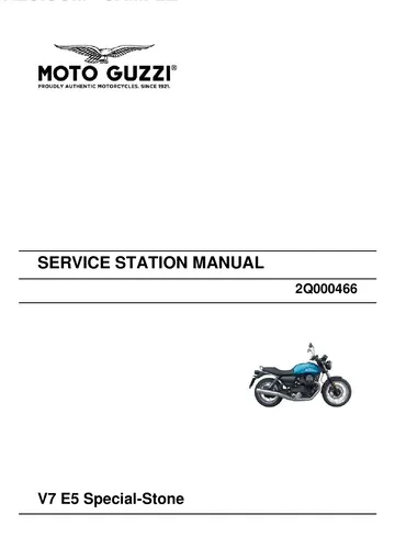Moto Guzzi V7 Stone / V7 Special E5 Service Manual (2021) Sample Preview: Original Moto Guzzi V7 E5 Stone/Special Service Station Manual 2Q000466 cover